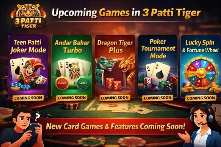 3 Patti tiger Upcoming Games